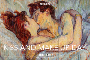 August 25 Kiss And Make Up Day