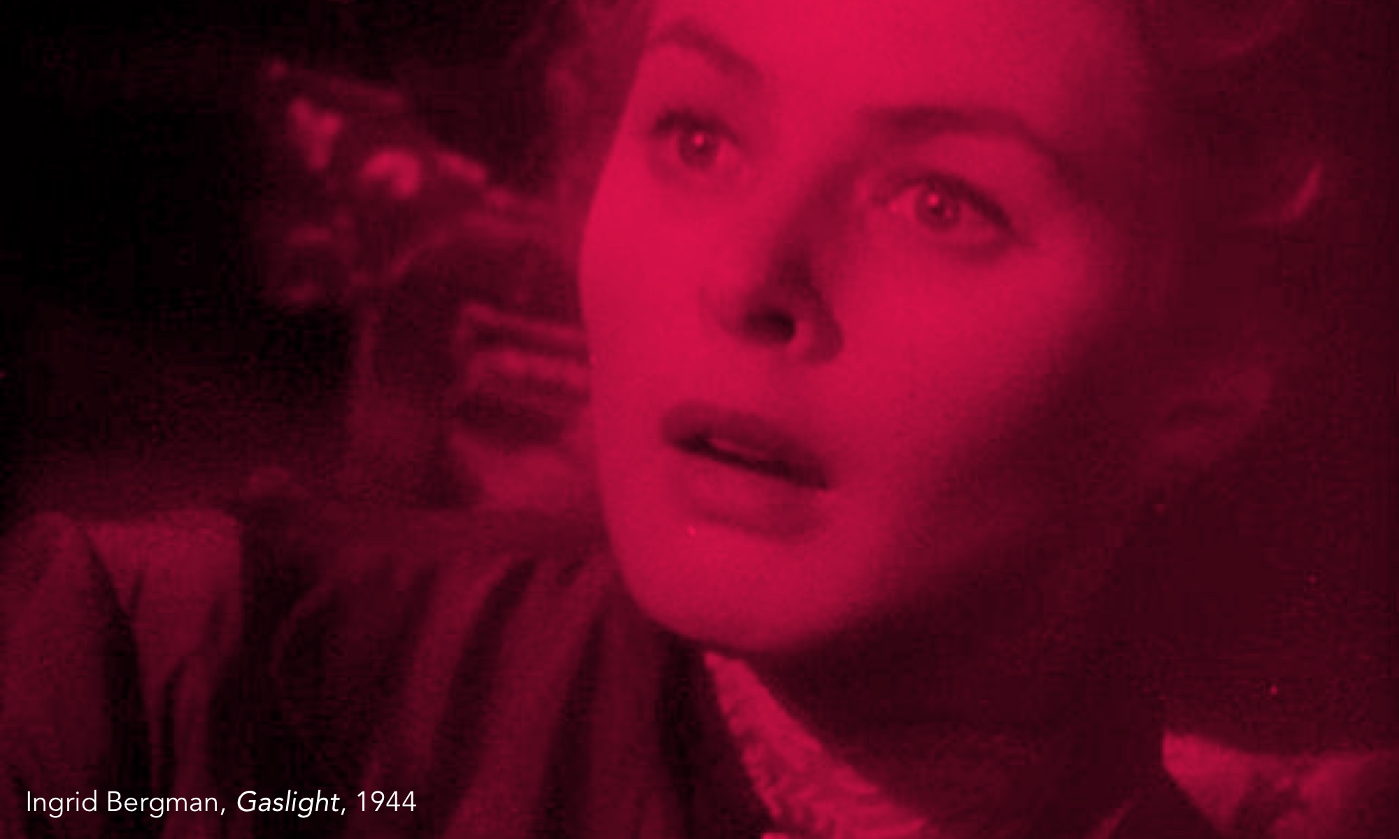 A still from the 1944 movie, Gaslight, with Ingrid Bergman looking terrified.