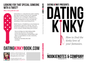 Dating Kinky: How to find the kinky love of your fantasies.