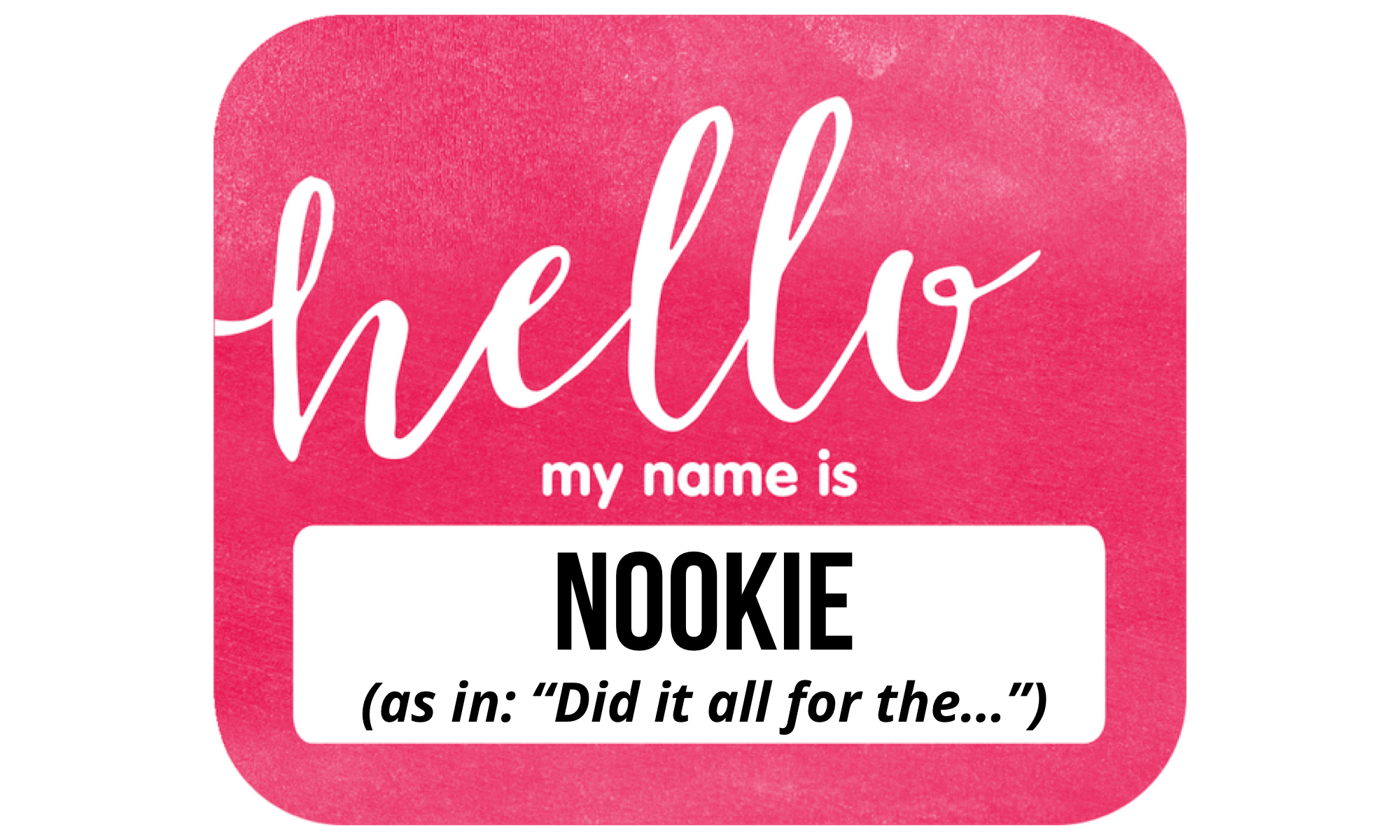 Nookie