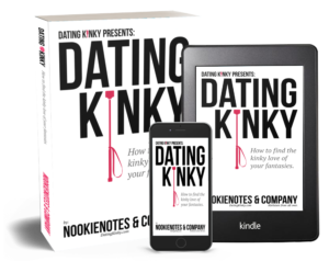 Dating Kinky, The book, various formats. 